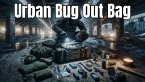 Read more about the article Urban Bug Out Bag: Urban Survival Kit Essentials